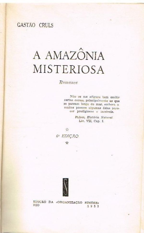 Amazônia Misteriosa, A